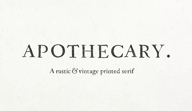 Apothecary Font