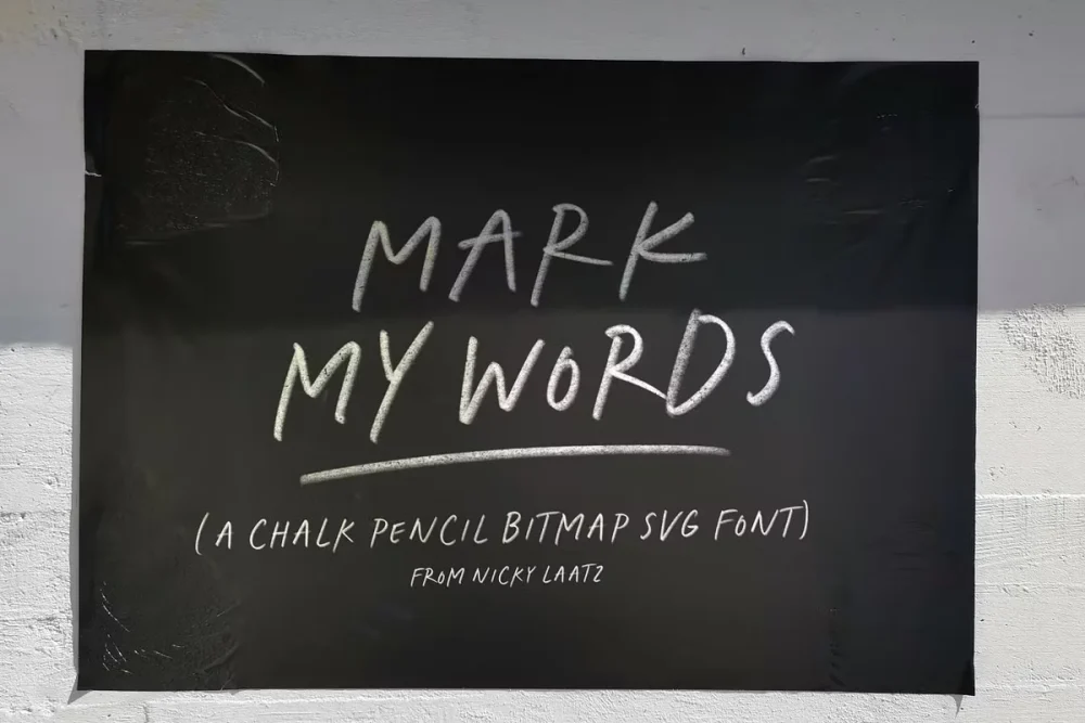 Mark My Words Font