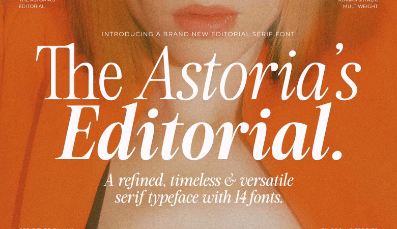 The Astoria's Editorial Serif Font
